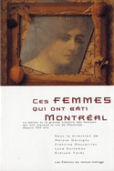 Ces femmes qui ont bâti Montréal